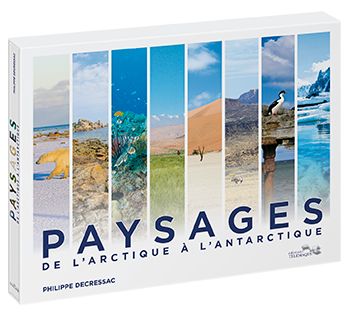 Paysages, de l’Arctique à l’Antarctique