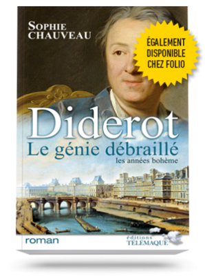 Diderot, le génie débraillé</br>(Les années bohème 1728-1749)