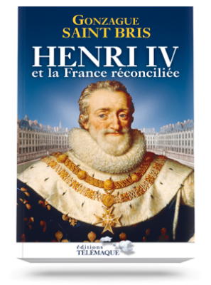 Henri IV et le France réconciliée