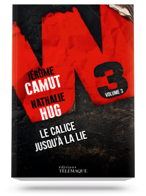 W3 – Le calice jusqu’à la lie