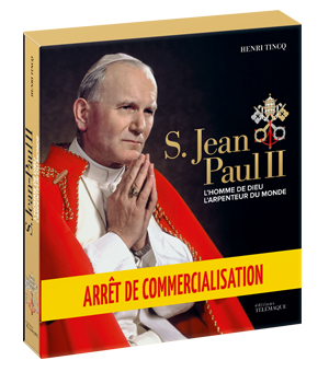 S. Jean-Paul II, </br>L’homme de Dieu, </br>L’arpenteur du monde