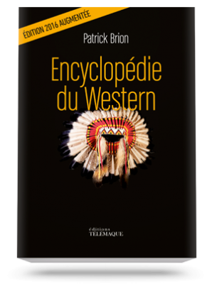 Encyclopédie du Western </br>nouvelle édition