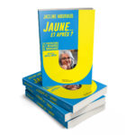 Couverture en volume de Jaune… et après ? • Jacline Mouraud