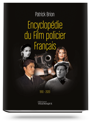 Encyclopédie<br>du Film policier Français