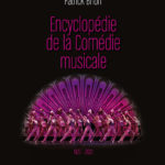 Première de couverture de l'Encyclopédie de la Comédie musicale Encyclopédie de la Comédie musicale