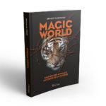Couverture en volume de Magic World d'Arnaud de Senilhes