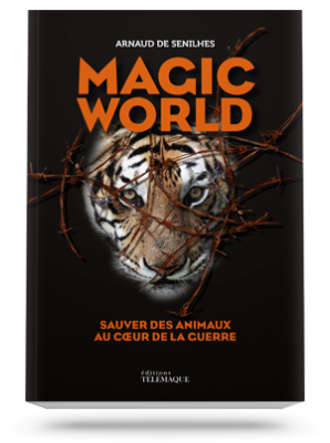 Magic World : des animaux<br />au cœur de la guerre