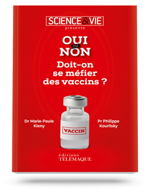 Science & Vie présente :<br />Oui ou non, doit-on<br />se méfier des vaccins ?