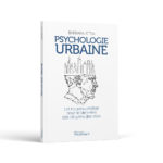 Couverture en volume de Psychologie urbaine de Barbara Attia