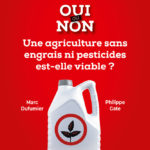 Première de couverture de Oui ou Non : une agriculture sans engrais ni pesticides est-elle viable ?