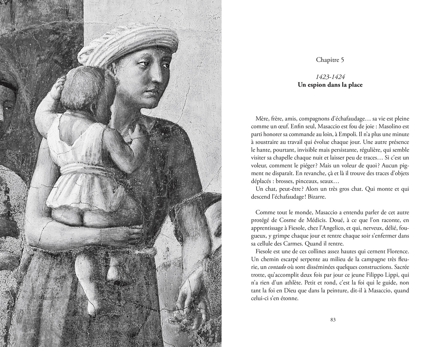 extrait La fièvre Masaccio, Chapitre 5 : 1423-1424, Un espion dans la place