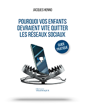 Télécharger les visuels de couverture de "Pourquoi vos enfants devraient vite quitter les réseaux sociaux – guide pratique" par Jacques Henno