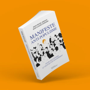 Couverture en volume de "Manifeste anti-populisme" par Jean-Michel Arnaud et Jean-Claude Gondard