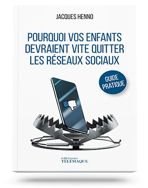 Pourquoi vos enfants<br />devraient vite quitter<br />les réseaux sociaux,<br />Guide pratique