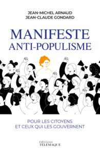 Première de couverture de "Manifeste anti-populisme" par Jean-Michel Arnaud et Jean-Claude Gondard