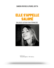Télécharger la couverture de Elle s'appelle Salomé, dialogue autour d’un féminicide
