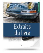 Télécharger les extraits du guide expert Porsche 911 classic (1964-1973) Télécharger les extraits du guide expert Porsche 911 classic (1964-1973)