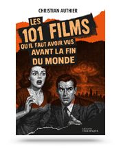 Télécharger la couverture des 101 films qu’il faut avoir vus avant la fin du monde Télécharger la couverture des 101 films qu’il faut avoir vus avant la fin du monde