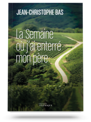 La Semaine où<br />j’ai enterré mon père