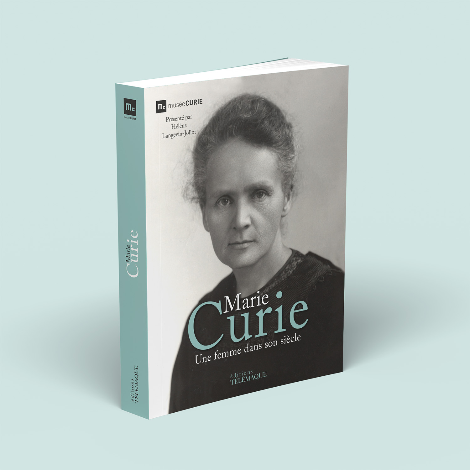 Couverture de Marie Curie, une femme de son siècle