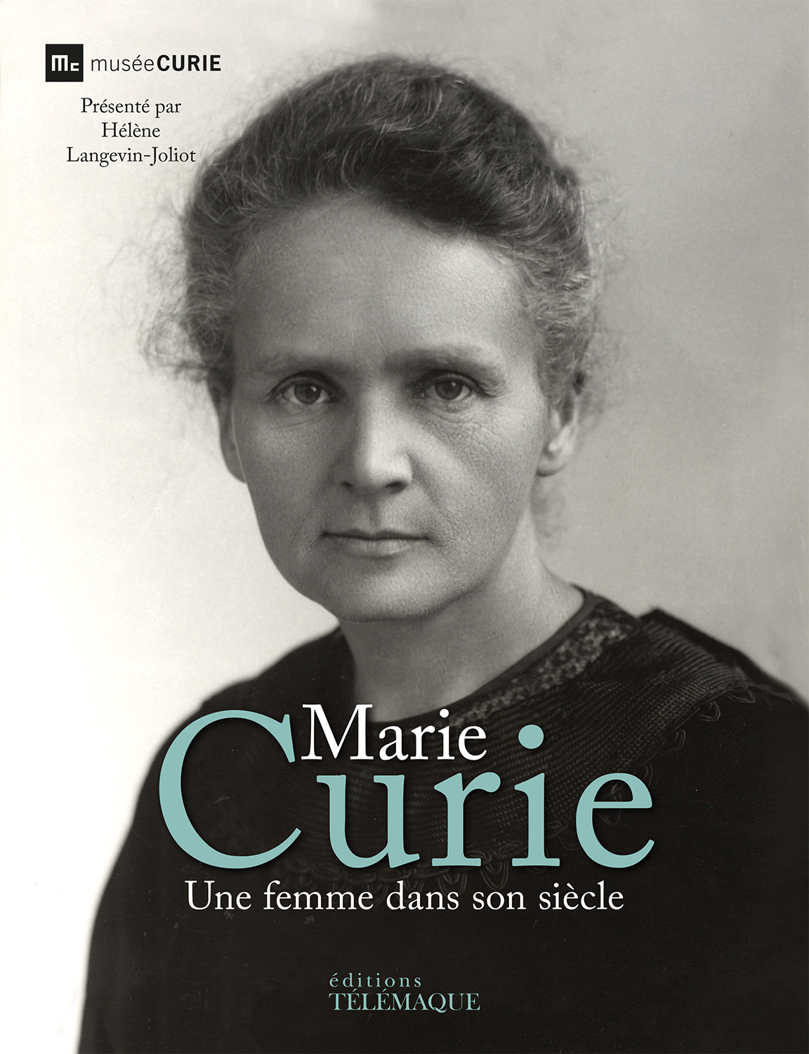 Première de couverture de Marie Curie, une femme de son siècle
