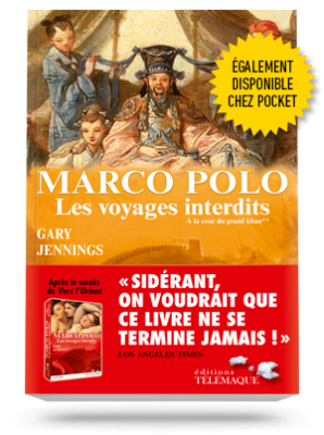 Marco Polo,</br>les voyages interdits </br>Tome 2 : À la cour </br>du grand khan