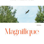 Première de couverture de "Magnifique" de Jean-Félix de La Ville Baugé