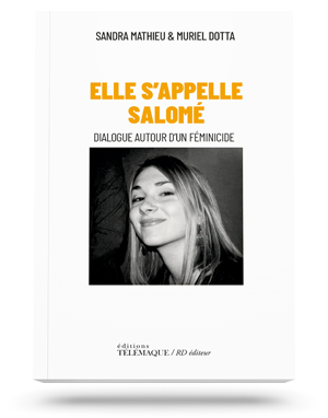 Elle s’appelle Salomé :<br />Dialogue autour d’un<br />féminicide
