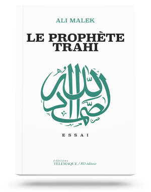 Le Prophète trahi